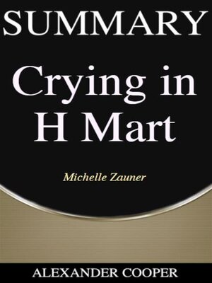 cover image of Summary of Crying in H Mart